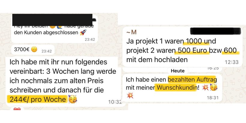 Nachricht einer Kundin: habe gerade den Kunden abgeschlossen, 3700 Euro, bezahlter Auftrag mit meiner Wunschkundin